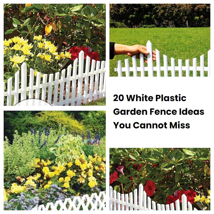 20 White Plastic Garden Fence Ideas You Cannot Miss SharonSable