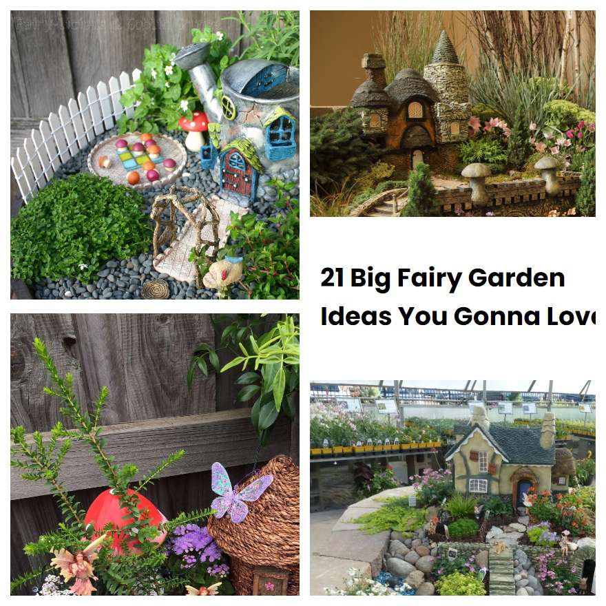 21 Big Fairy Garden Ideas You Gonna Love