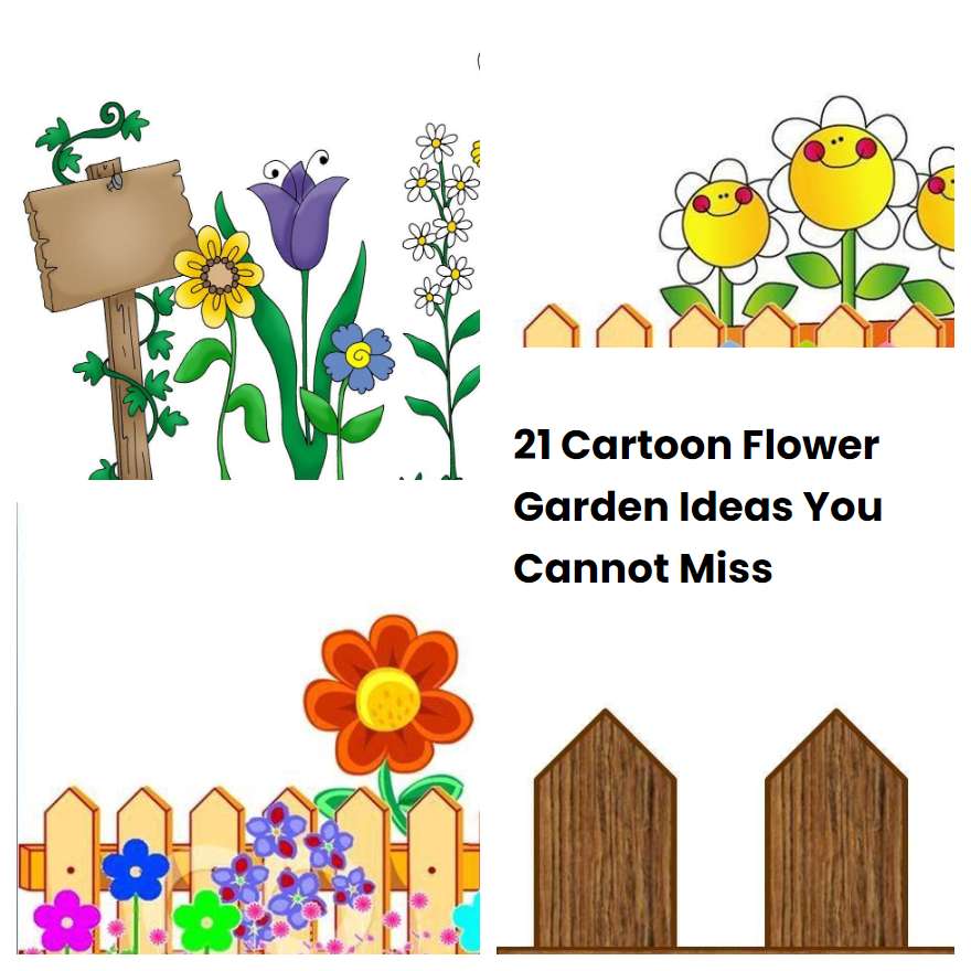 21 Cartoon Flower Garden Ideas You Cannot Miss