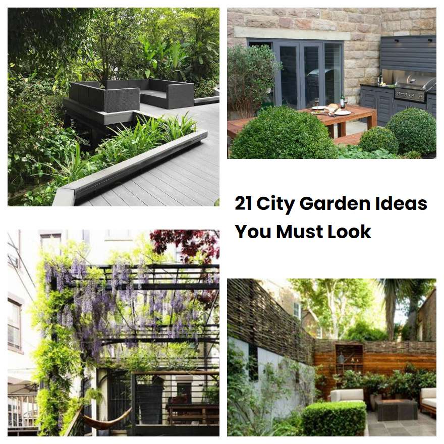 21 City Garden Ideas You Must Look