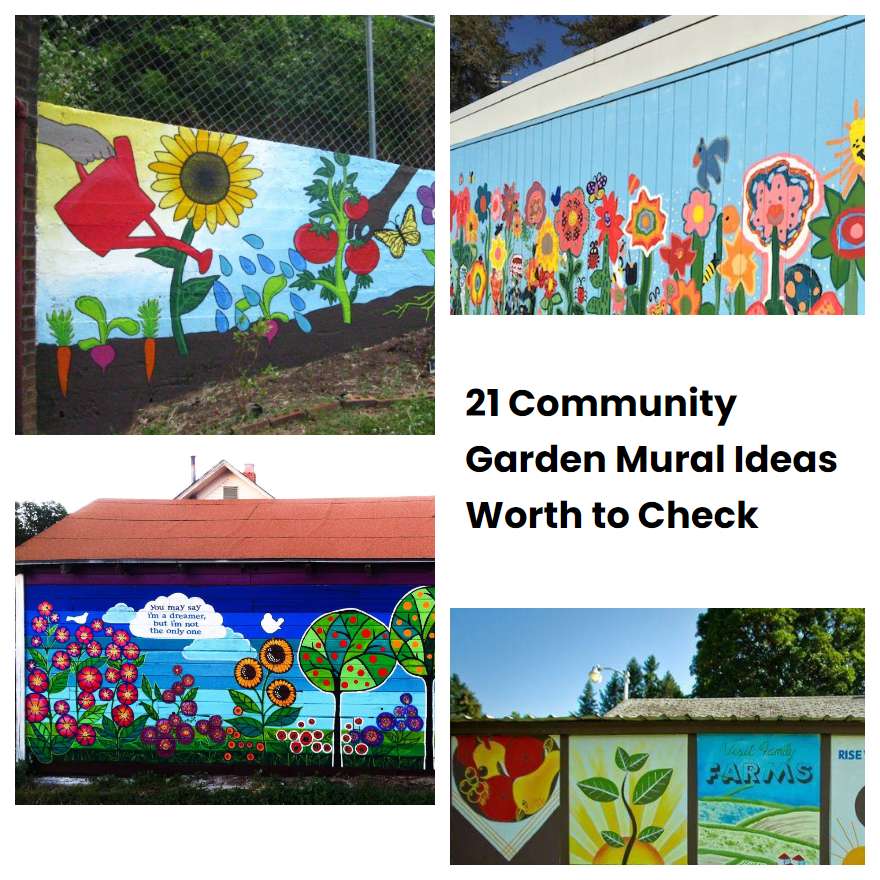 21 Community Garden Mural Ideas Worth to Check