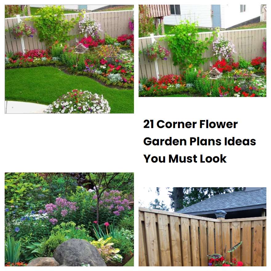 21 Corner Flower Garden Plans Ideas You Must Look