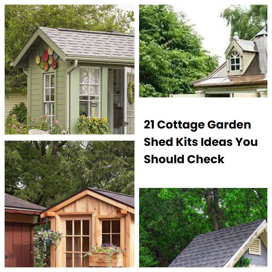 21 Cottage Garden Shed Kits Ideas You Should Check