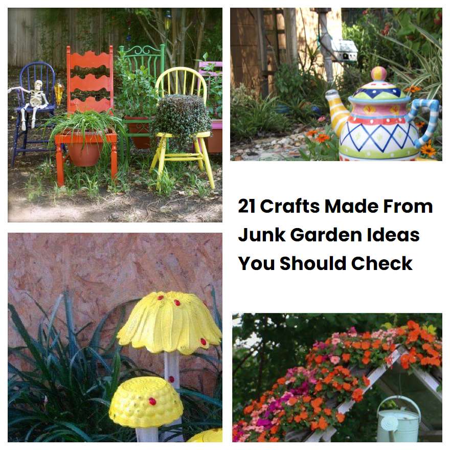21 Crafts Made From Junk Garden Ideas You Should Check SharonSable