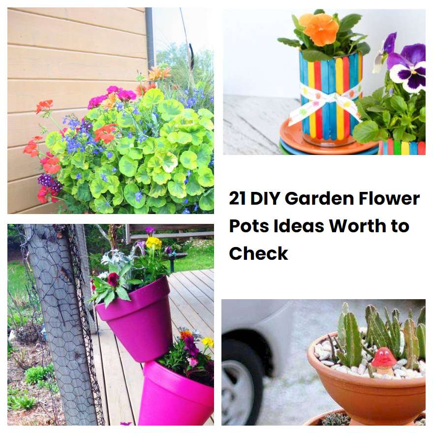 21 DIY Garden Flower Pots Ideas Worth to Check