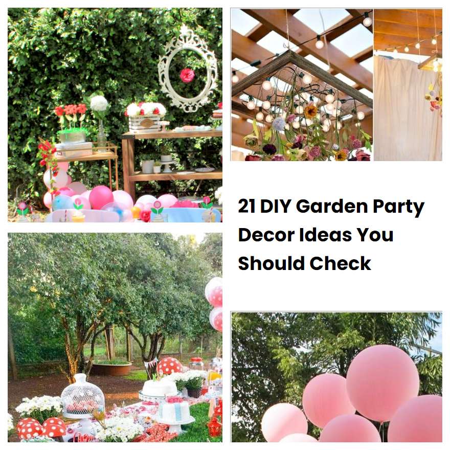 21 DIY Garden Party Decor Ideas You Should Check SharonSable