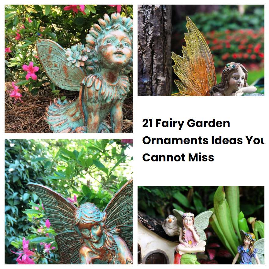 21 Fairy Garden Ornaments Ideas You Cannot Miss