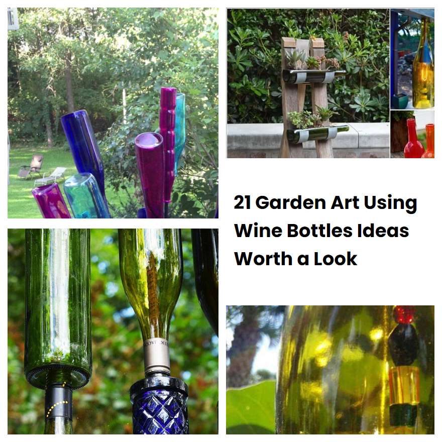 21 Garden Art Using Wine Bottles Ideas Worth a Look