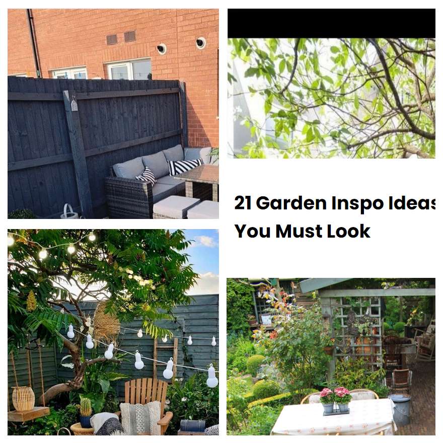 21 Garden Inspo Ideas You Must Look
