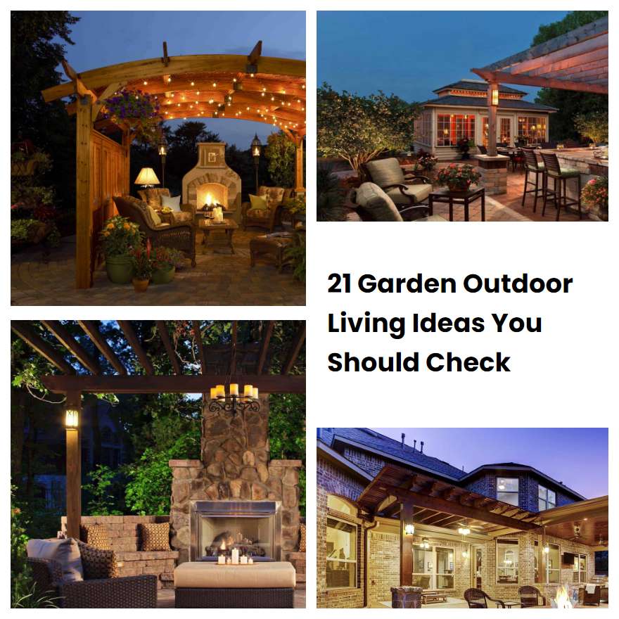 21 Garden Outdoor Living Ideas You Should Check SharonSable
