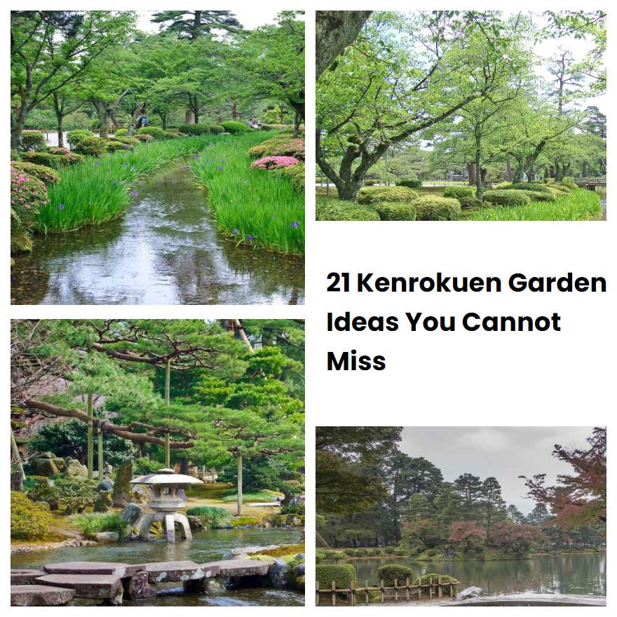 21 Kenrokuen Garden Ideas You Cannot Miss