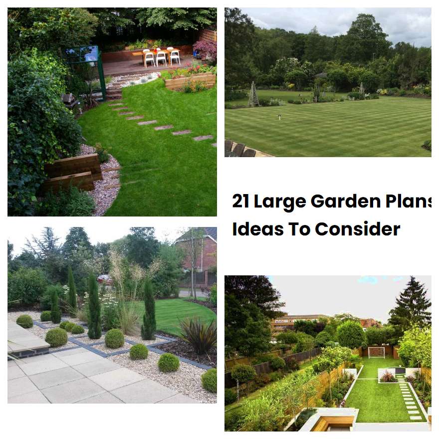 21 Large Garden Plans Ideas To Consider SharonSable
