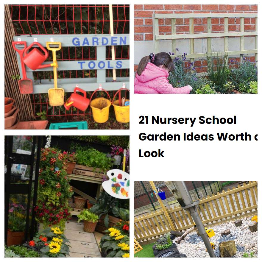 21 Nursery School Garden Ideas Worth a Look