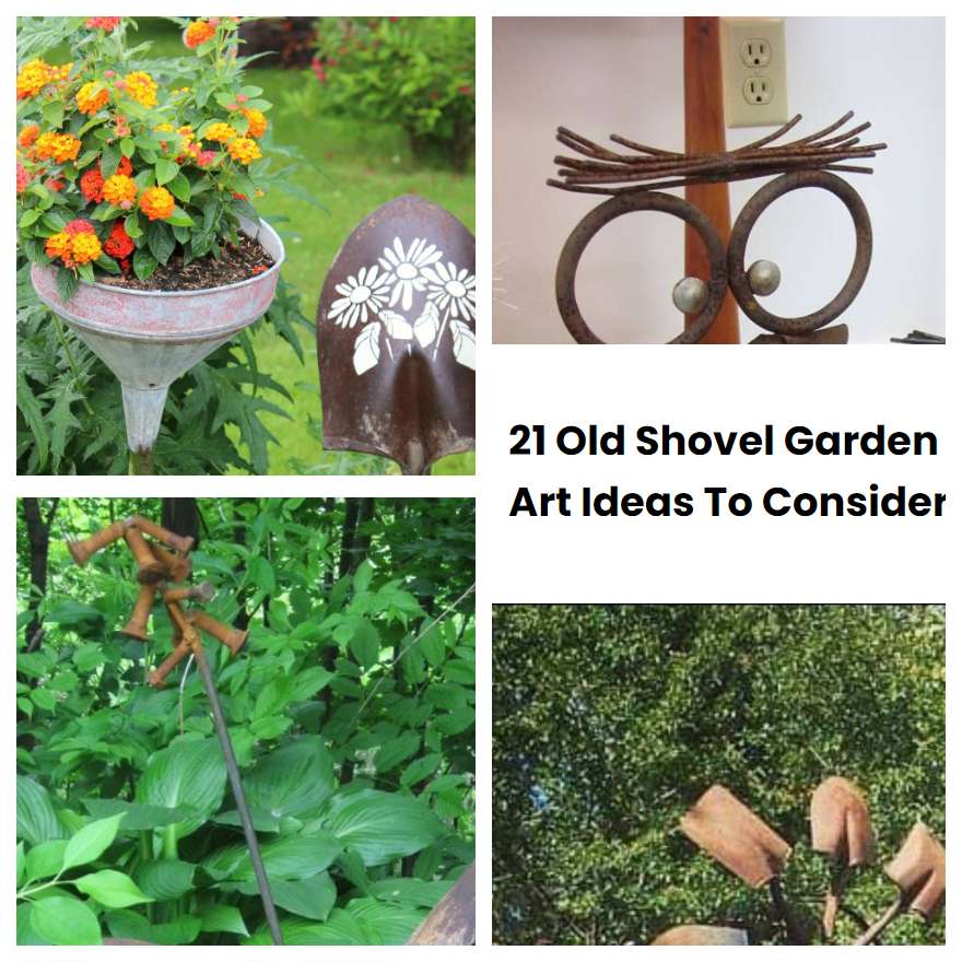 21 Old Shovel Garden Art Ideas To Consider SharonSable