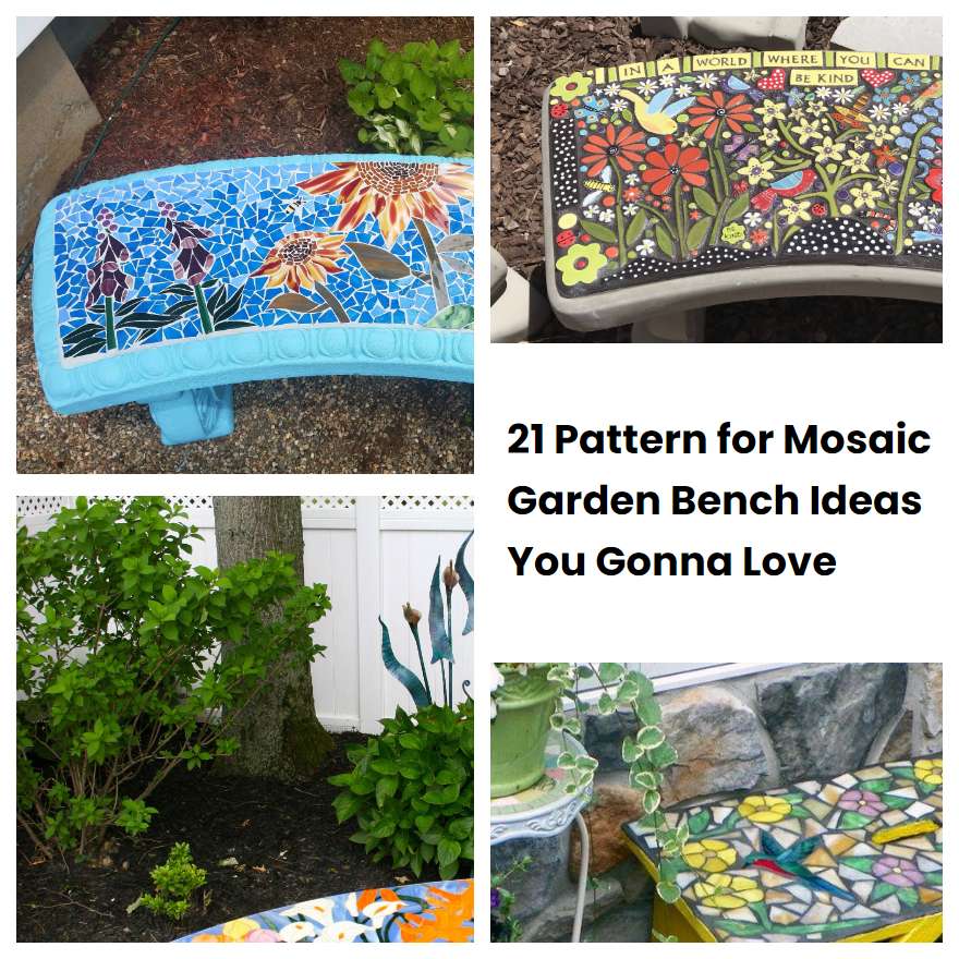 21 Pattern for Mosaic Garden Bench Ideas You Gonna Love