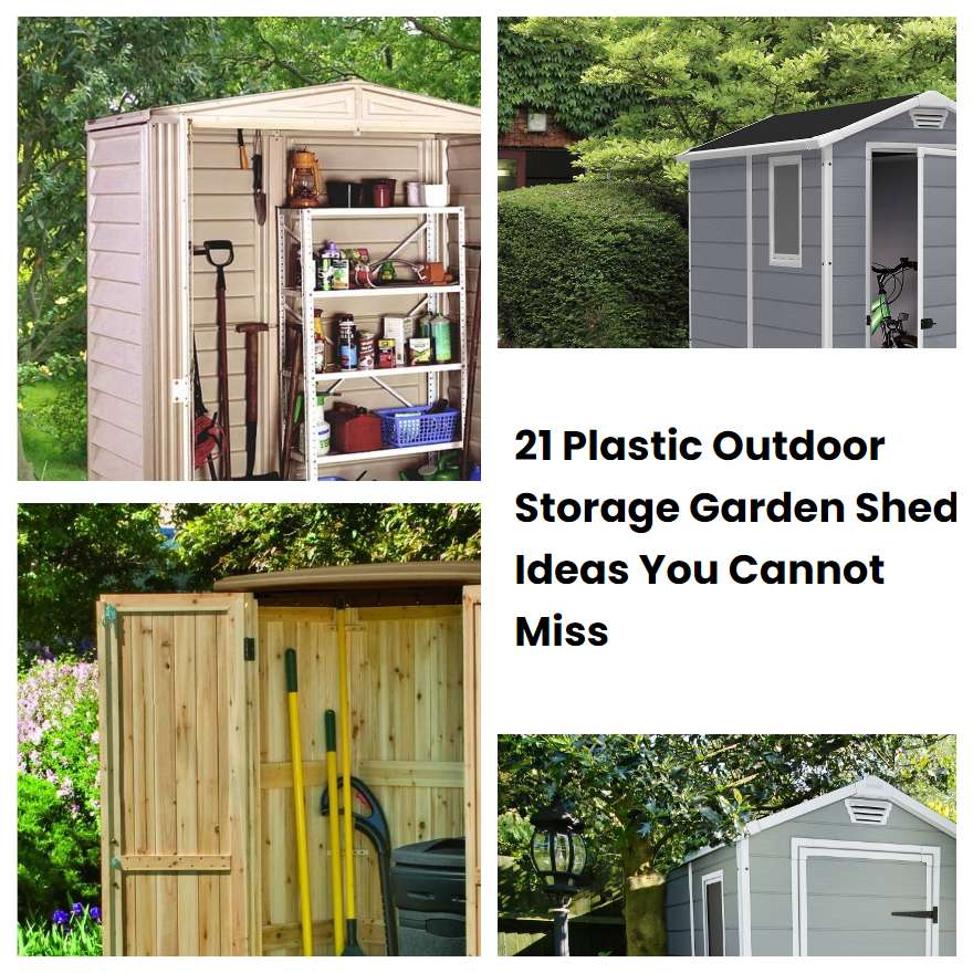 21 Plastic Outdoor Storage Garden Shed Ideas You Cannot Miss