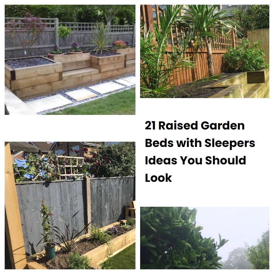 21 Raised Garden Beds with Sleepers Ideas You Should Look SharonSable