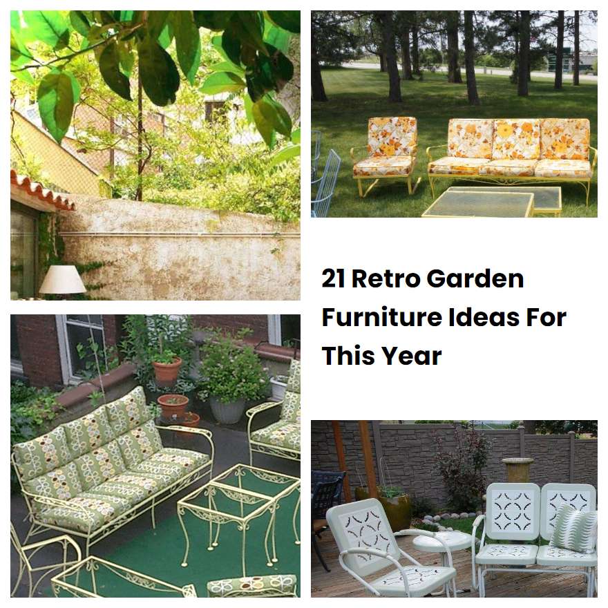 21 Retro Garden Furniture Ideas For This Year SharonSable