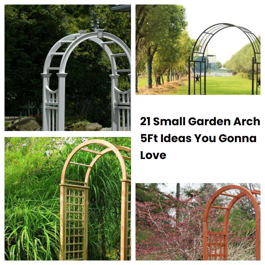 21 Small Garden Arch 5Ft Ideas You Gonna Love SharonSable