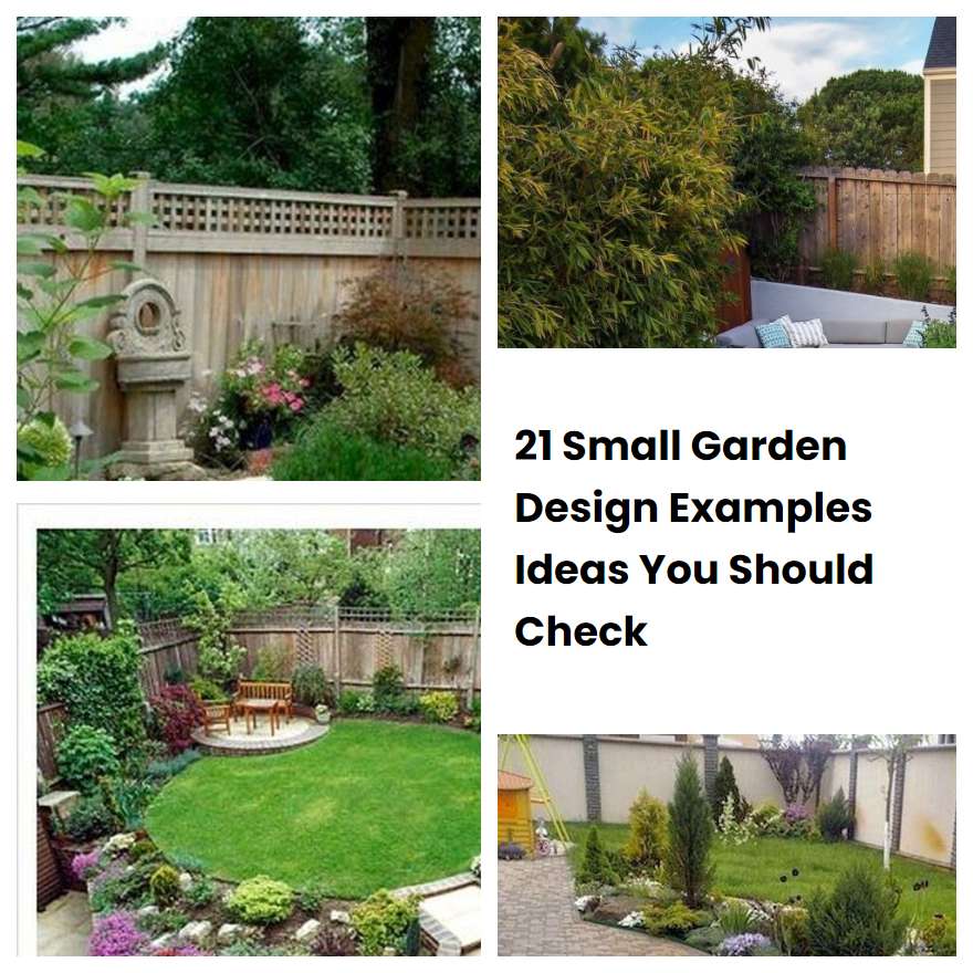 21 Small Garden Design Examples Ideas You Should Check