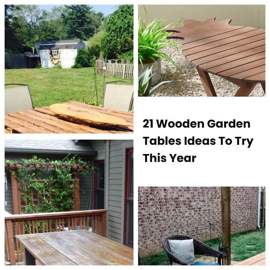 21 Wooden Garden Tables Ideas To Try This Year SharonSable