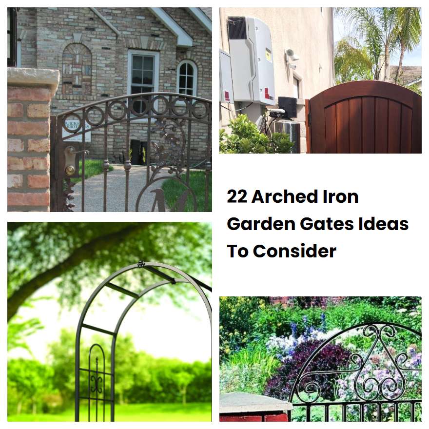 22 Arched Iron Garden Gates Ideas To Consider