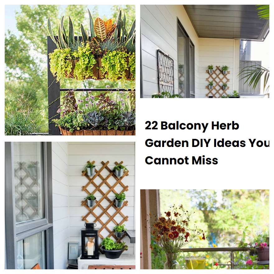 22 Balcony Herb Garden DIY Ideas You Cannot Miss