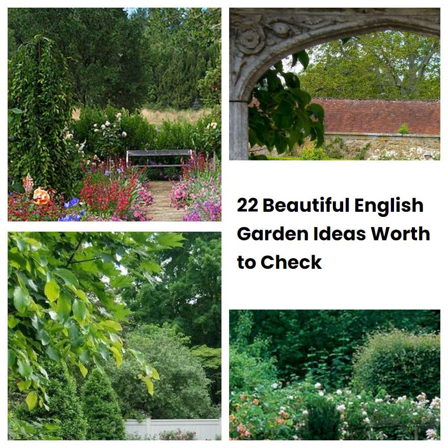 22 Beautiful English Garden Ideas Worth to Check