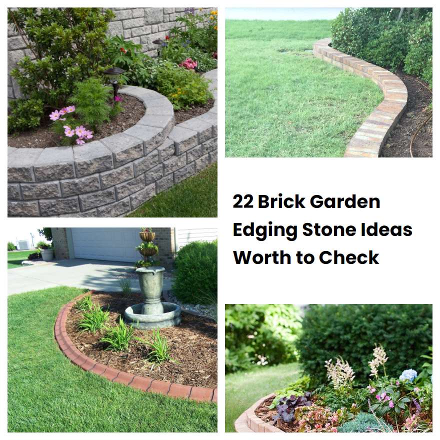 22 Brick Garden Edging Stone Ideas Worth to Check SharonSable