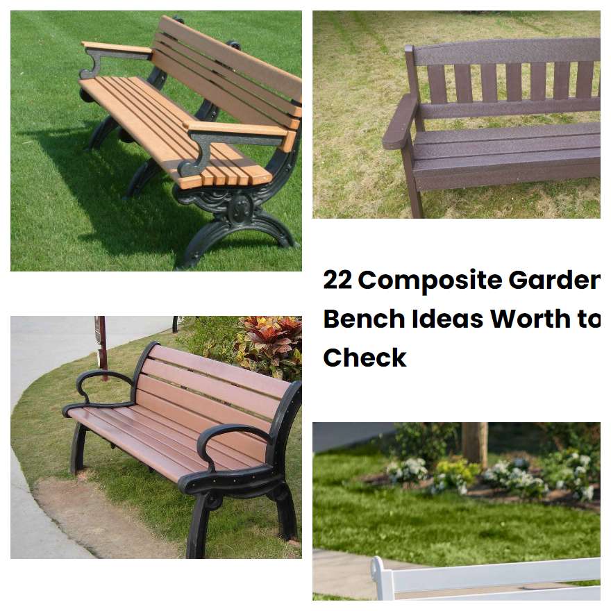 22 Composite Garden Bench Ideas Worth to Check SharonSable