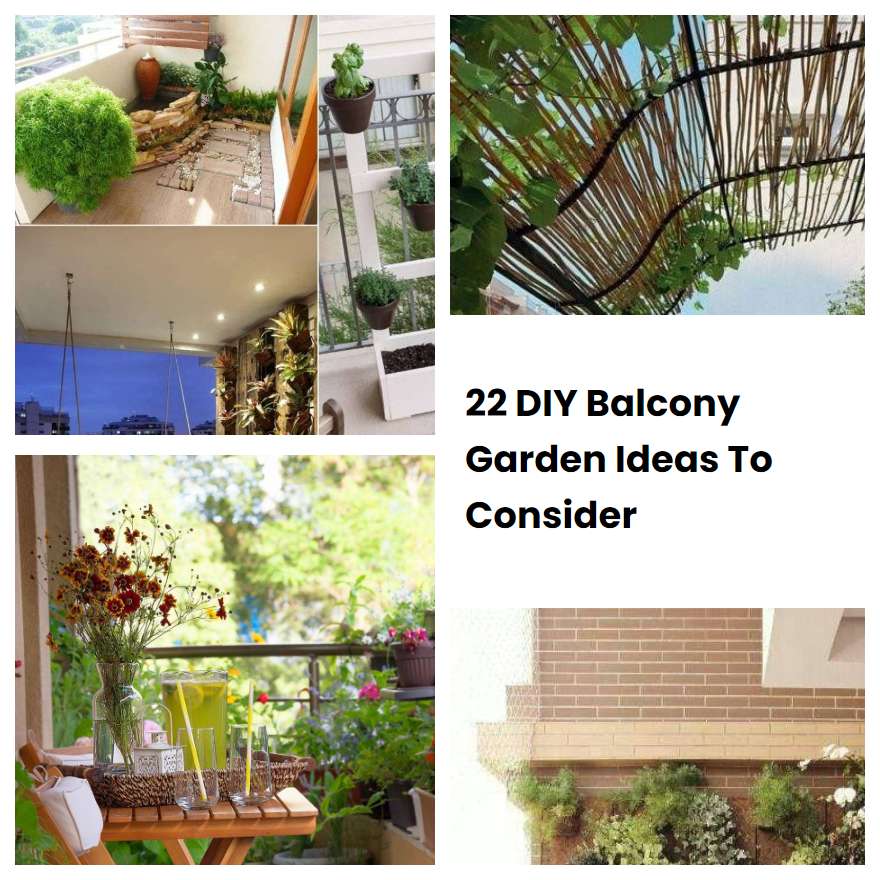 22 DIY Balcony Garden Ideas To Consider