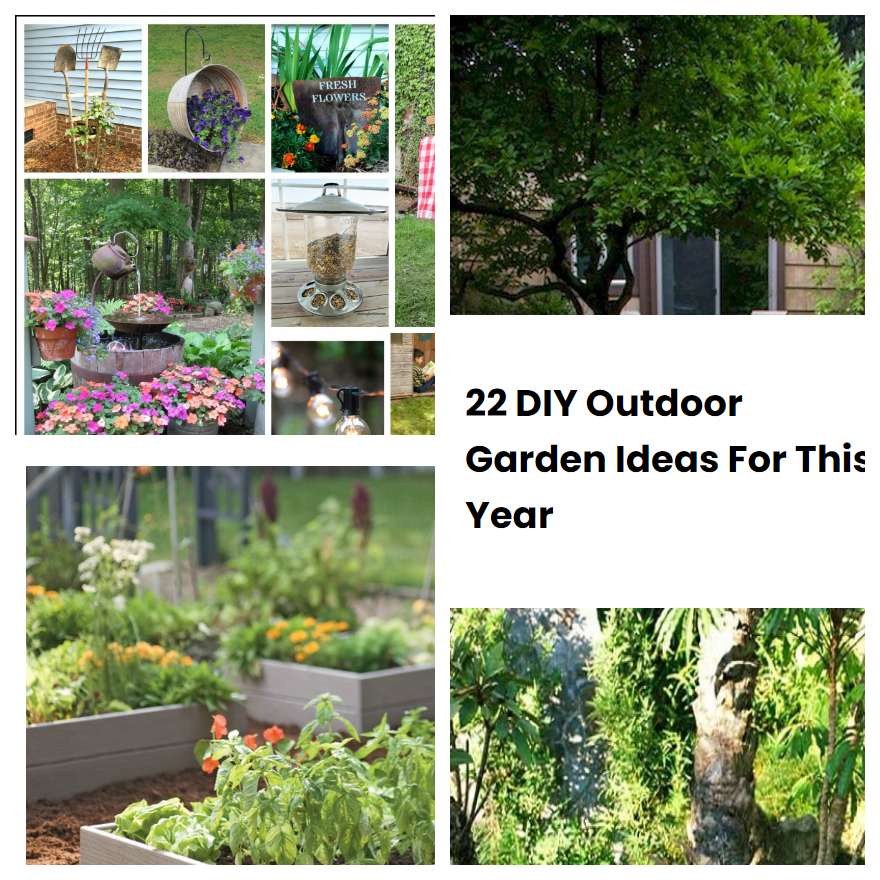 22 DIY Outdoor Garden Ideas For This Year