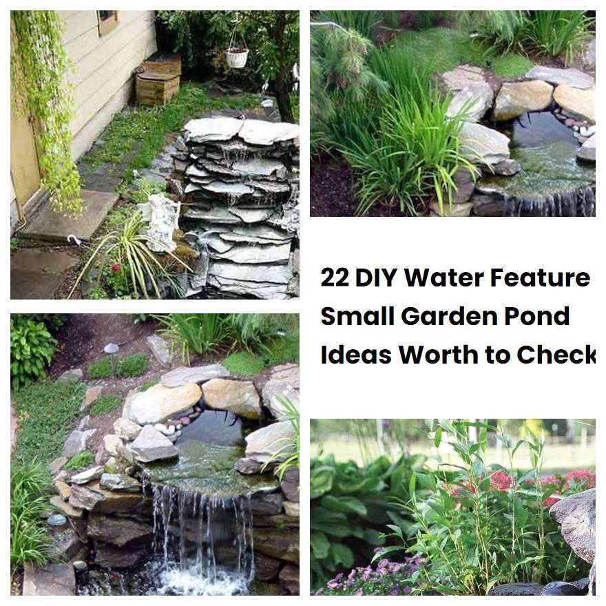 22 DIY Water Feature Small Garden Pond Ideas Worth to Check