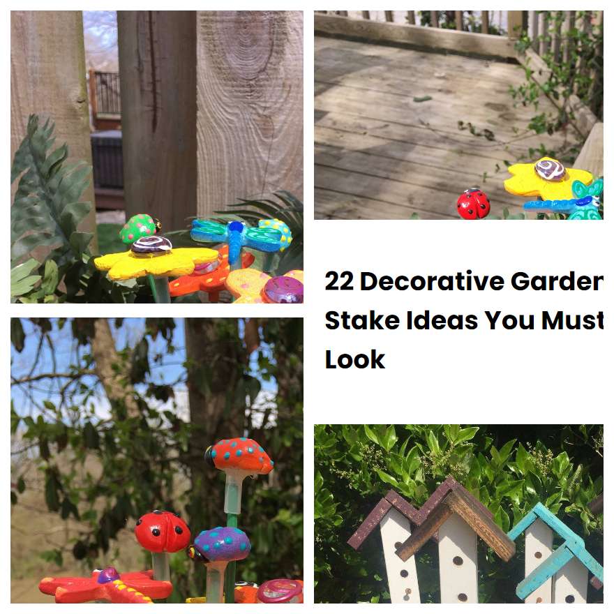 22 Decorative Garden Stake Ideas You Must Look SharonSable
