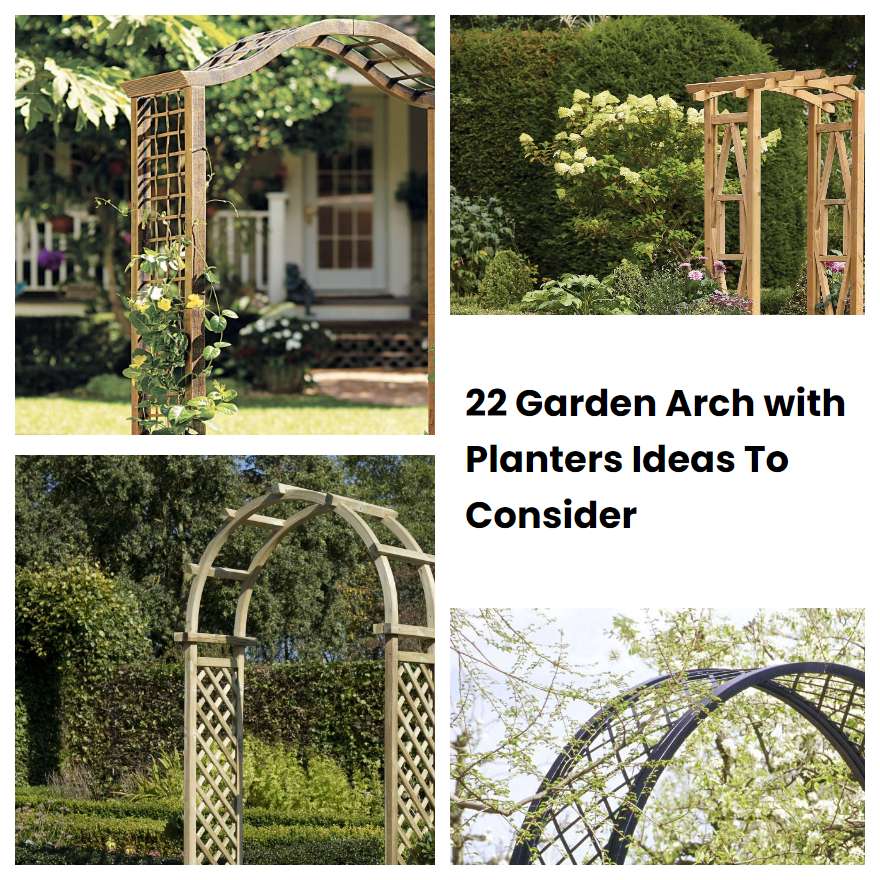 22 Garden Arch with Planters Ideas To Consider SharonSable