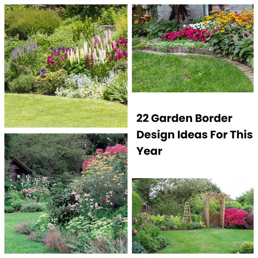 22 Garden Border Design Ideas For This Year