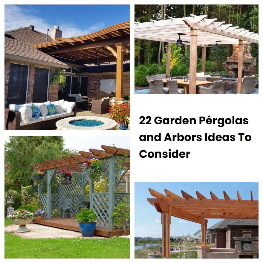 22 Garden Pérgolas and Arbors Ideas To Consider