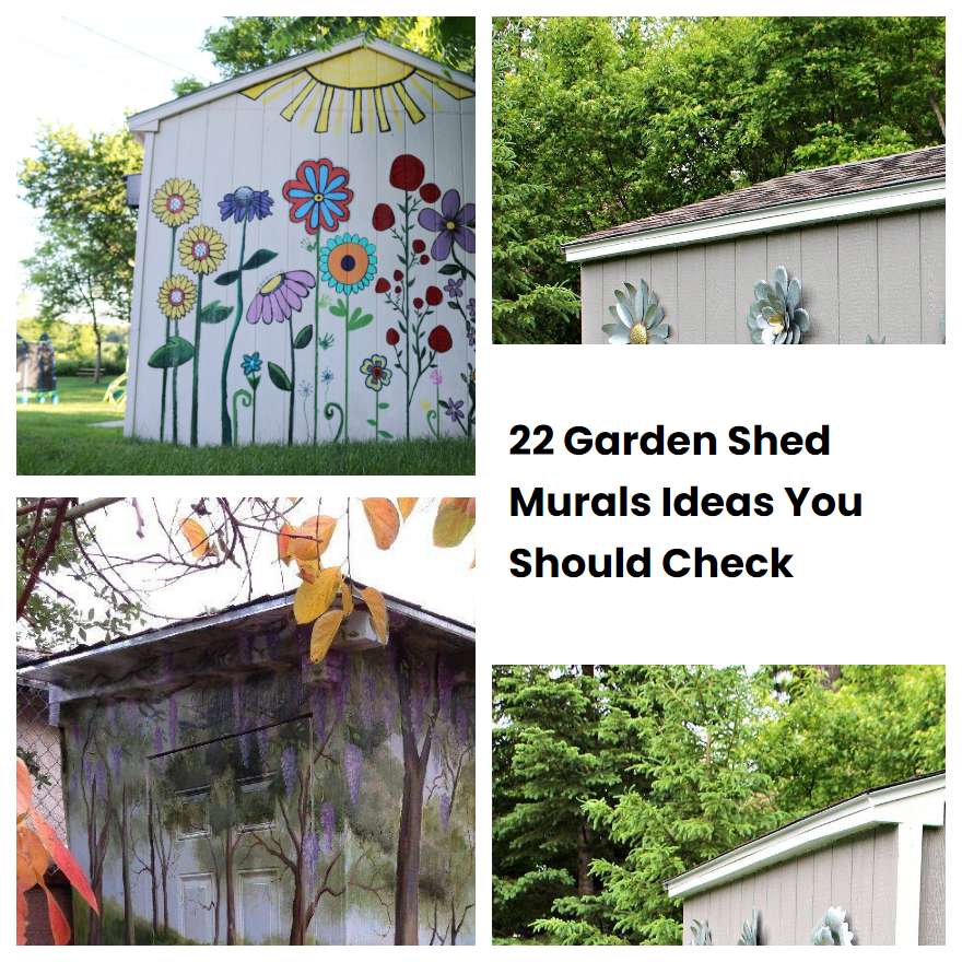 22 Garden Shed Murals Ideas You Should Check SharonSable