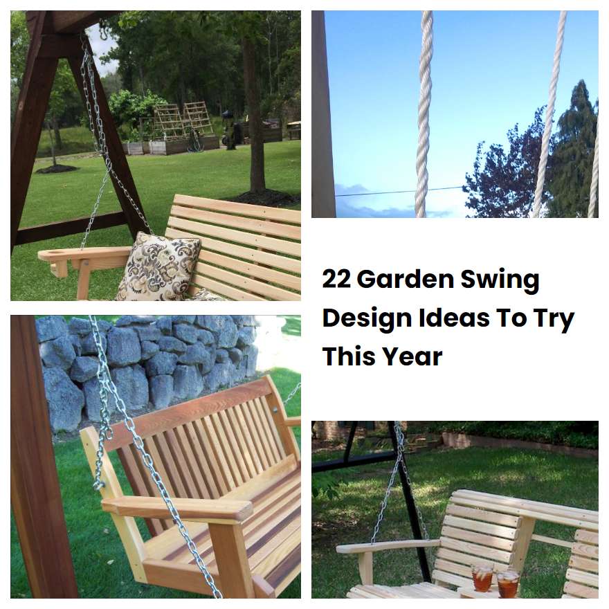 22 Garden Swing Design Ideas To Try This Year