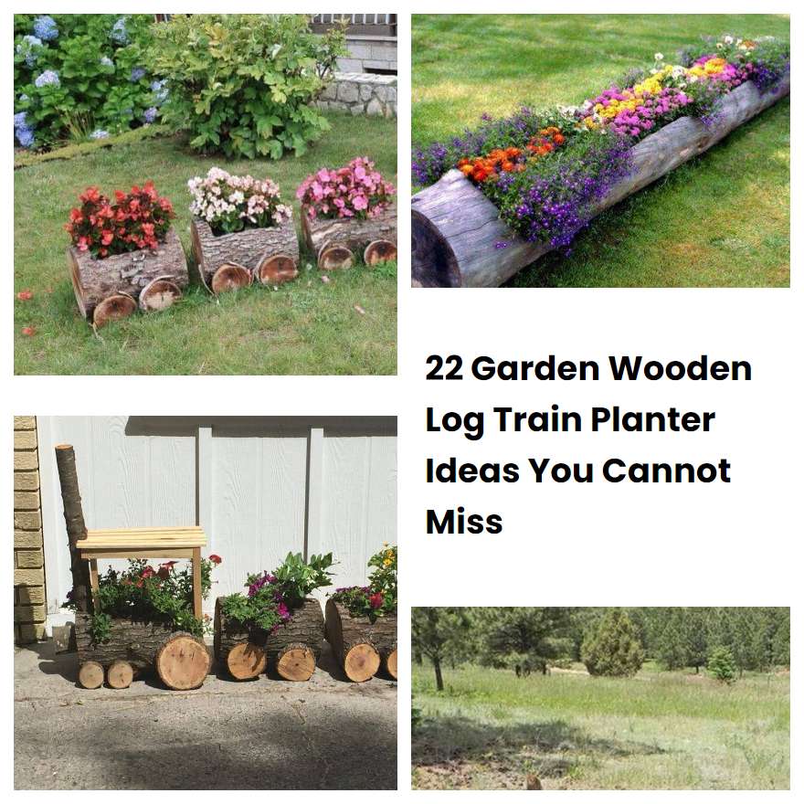 22 Garden Wooden Log Train Planter Ideas You Cannot Miss SharonSable