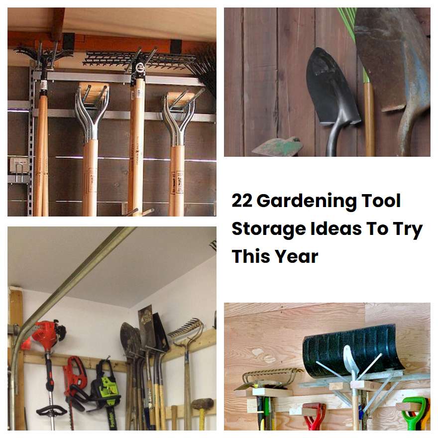 22 Gardening Tool Storage Ideas To Try This Year SharonSable