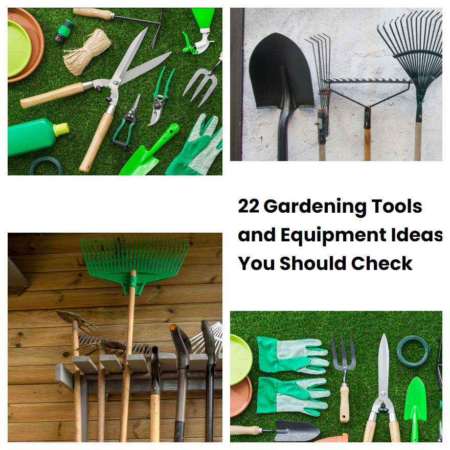 22 Gardening Tools and Equipment Ideas You Should Check