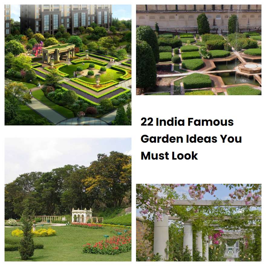 22 India Famous Garden Ideas You Must Look