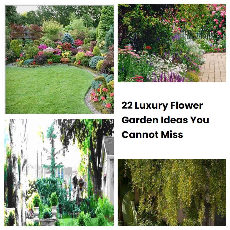 22 Luxury Flower Garden Ideas You Cannot Miss