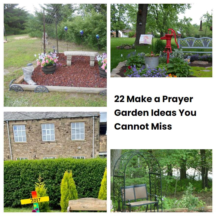 22 Make a Prayer Garden Ideas You Cannot Miss SharonSable