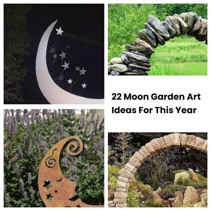 22 Moon Garden Art Ideas For This Year | SharonSable