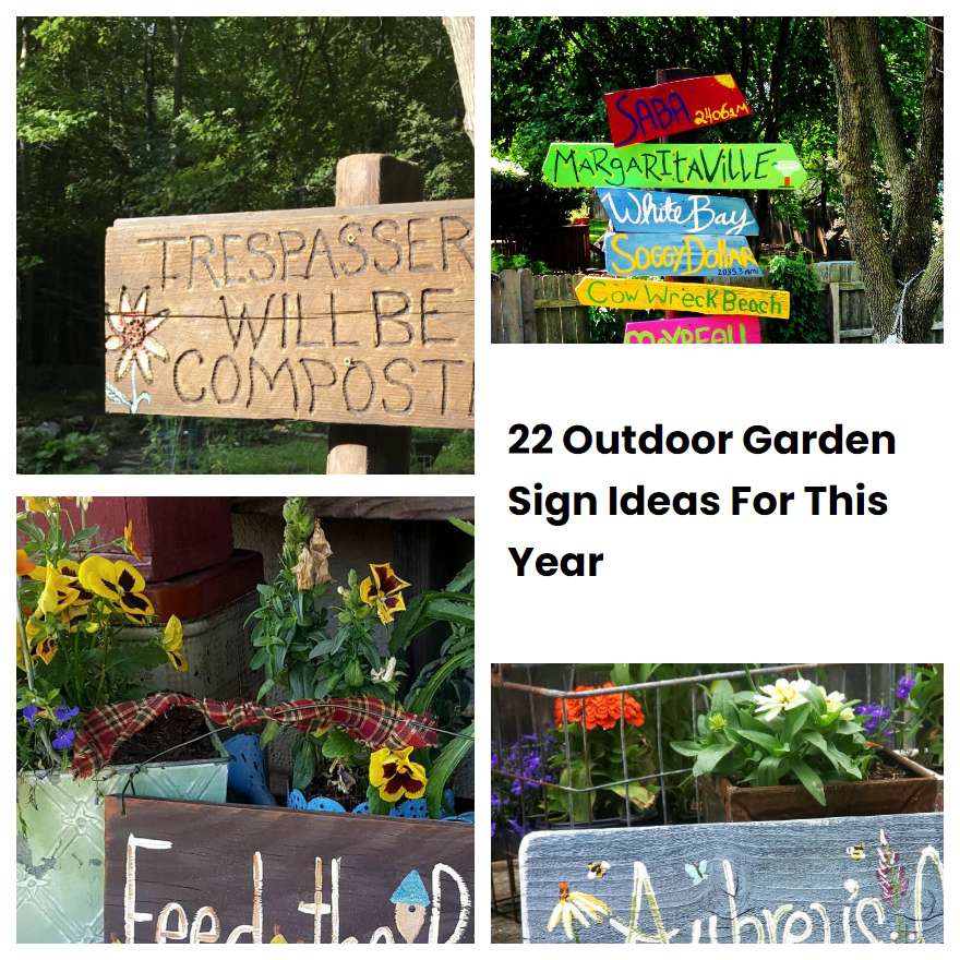 22 Outdoor Garden Sign Ideas For This Year SharonSable