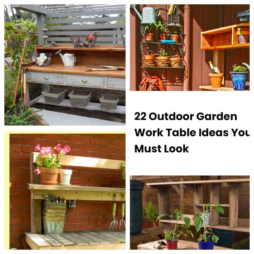 22 Outdoor Garden Work Table Ideas You Must Look SharonSable