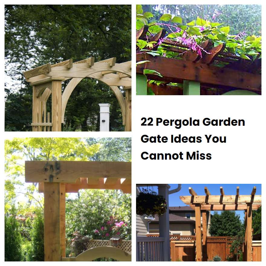 22 Pergola Garden Gate Ideas You Cannot Miss