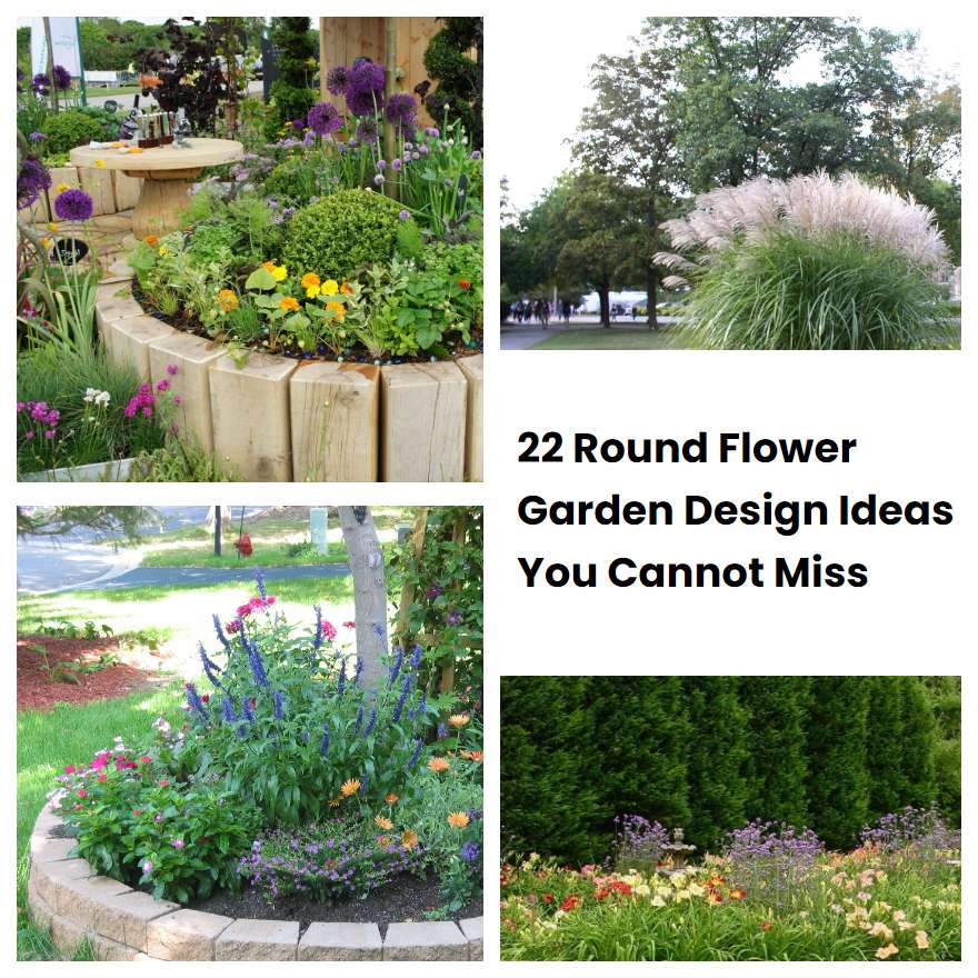 22 Round Flower Garden Design Ideas You Cannot Miss